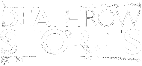 Death Row Stories